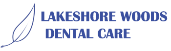 Lakeshore Woods Family Dental Clinic at "Great Lakes Dental Care"